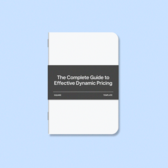 The Complete Guide to Effective Dynamic Pricing for Restaurants