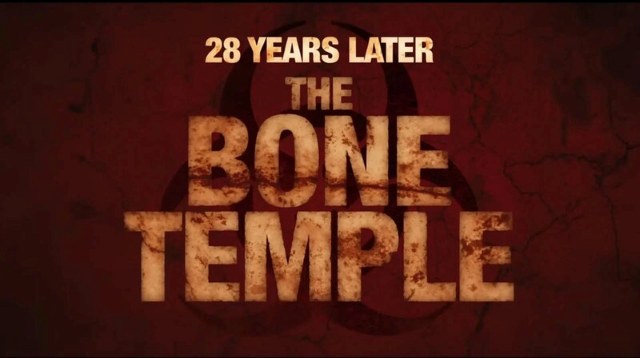 alt="28 Years Later The Bone Temple.jpg"