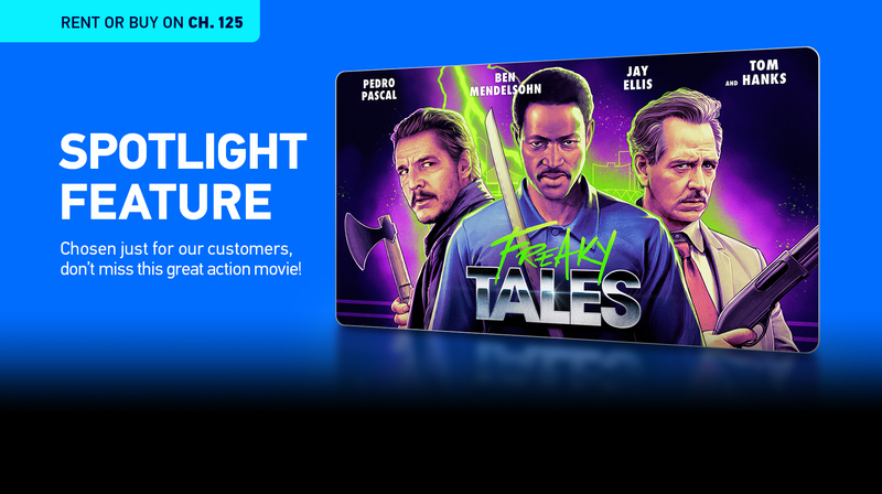 DIRECTV Spotlight Feature: ‘Freaky Tales’ with Pedro Pascal, Tom Hanks & More