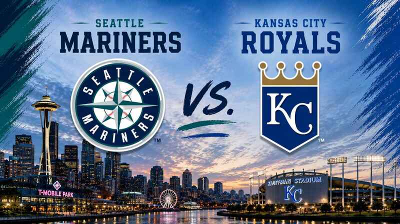 Seattle Mariners vs. Kansas City Royals – Where to Watch, Streaming, Channels & Preview