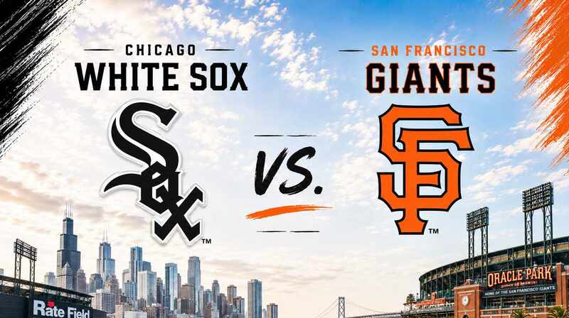 Chicago White Sox vs. San Francisco Giants – Where to Watch, Streaming, Channels & Preview