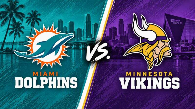 Miami Dolphins vs. Minnesota Vikings – Where to Watch, Streaming, Channels & Preview