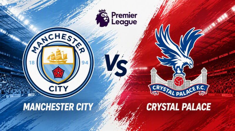 Manchester City vs. Crystal Palace – Where to Watch, Streaming, Channels & Preview