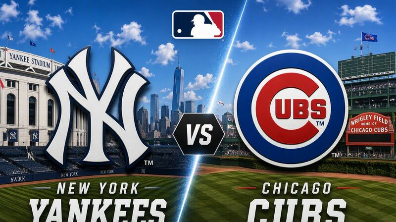 New York Yankees vs. Chicago Cubs – Where to Watch, Streaming, Channels & Preview